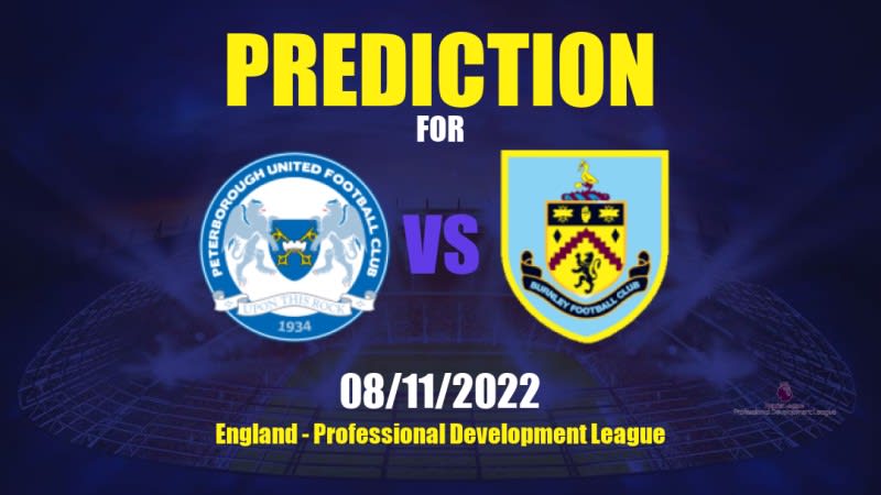 Peterborough United U21 vs Burnley U21 Betting Tips: 08/11/2022 - Matchday 14 - England Professional Development League