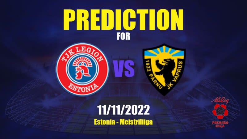 Legion vs Vaprus Betting Tips: 11/11/2022 - Matchday 36 - Estonia Meistriliiga