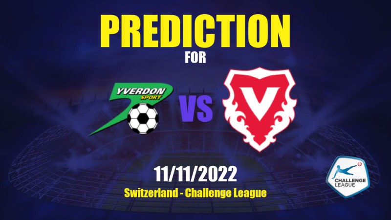 Yverdon Sport vs Vaduz Betting Tips: 11/11/2022 - Matchday 16 - Switzerland Challenge League