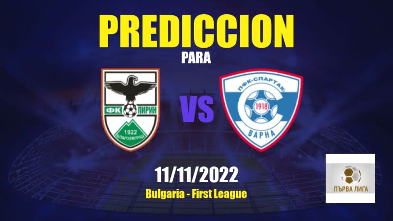 Predicciones OFK Pirin vs Spartak Varna: 05/06/2023 - Bulgaria First League