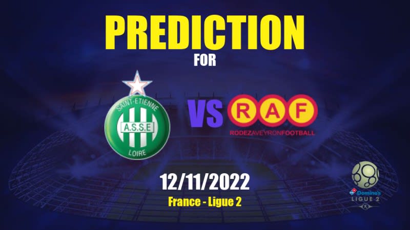 Saint-Étienne vs Rodez  Betting Tips: 12/11/2022 - Matchday 15 - France Ligue 2
