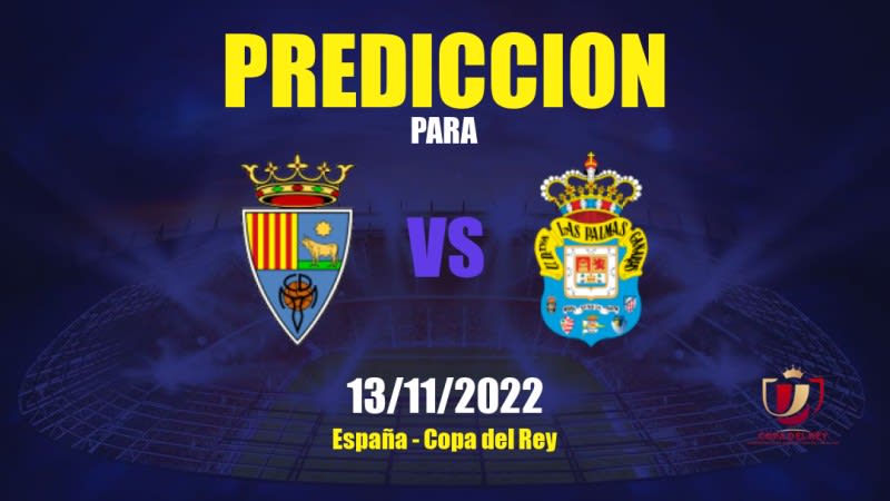 Predicciones para CD Teruel vs UD Las Palmas: 13/11/2022 - España Copa del Rey