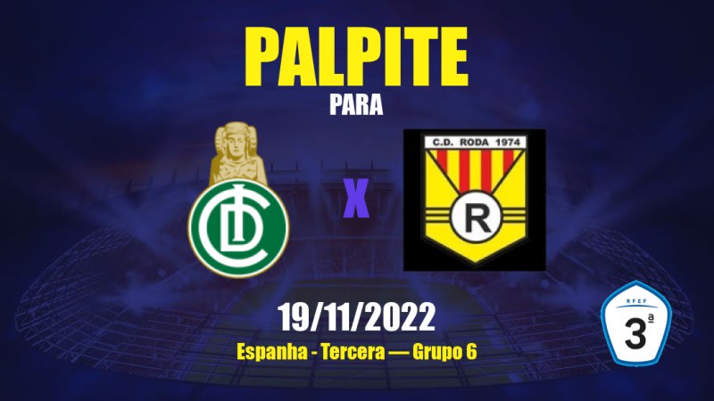Palpite Elche II x Roda: 19/11/2022 - Espanha Tercera — Grupo 6