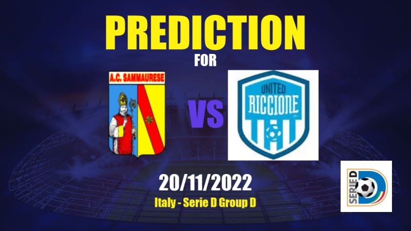 Sammaurese vs United Riccione Betting Tips: 20/11/2022 - Matchday 14 - Italy Serie D Group D