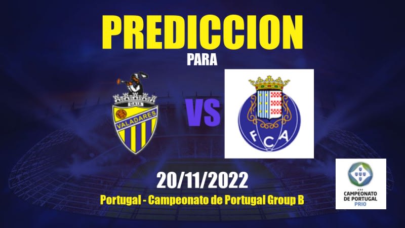 Predicciones para Valadares Gaia vs Alpendorada: 20/11/2022 - Portugal Campeonato de Portugal Group B