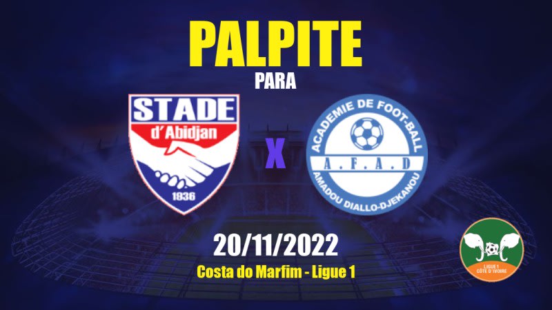 Palpite Stade d'Abidjan x AFAD: 20/11/2022 - Costa do Marfim Ligue 1