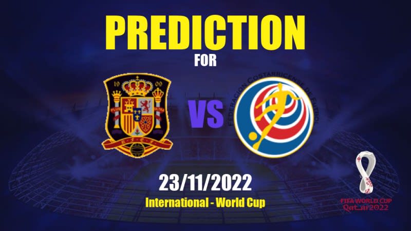 Spain vs Costa Rica Betting Tips: 23/11/2022 - Matchday 1 - International World Cup