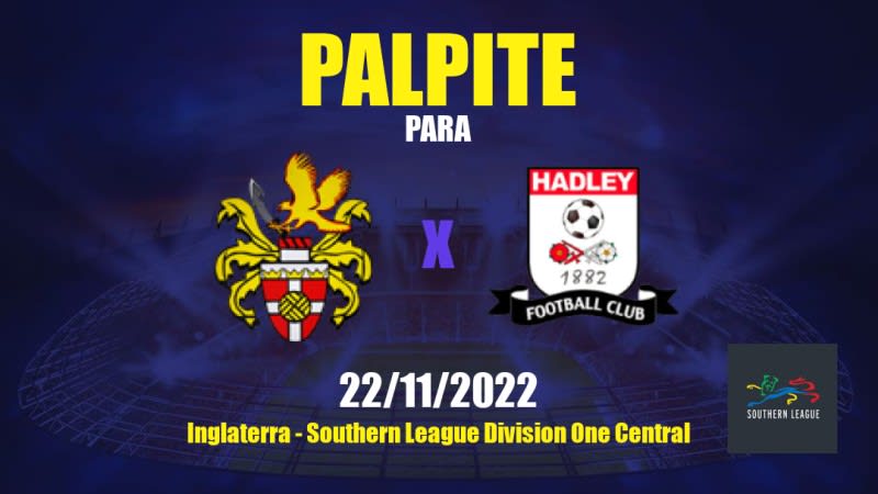 Palpite Harlow Town x Hadley: 22/11/2022 - Inglaterra Southern League Division One Central