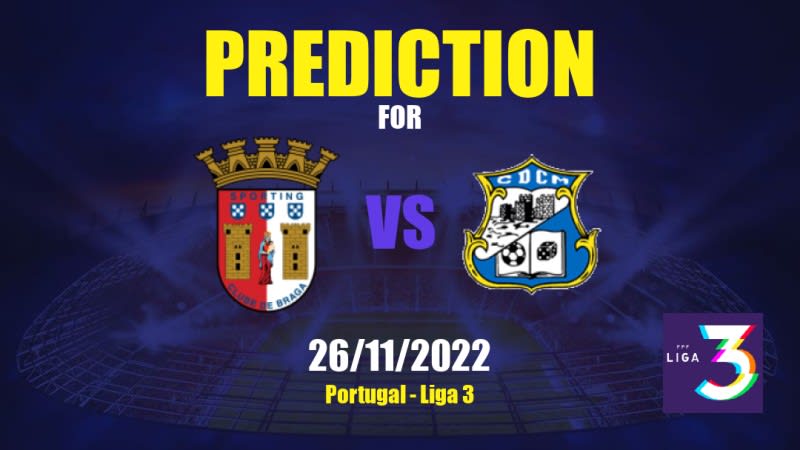 Sporting Braga II vs Montalegre Betting Tips: 26/11/2022 - Matchday 10 - Portugal Liga 3