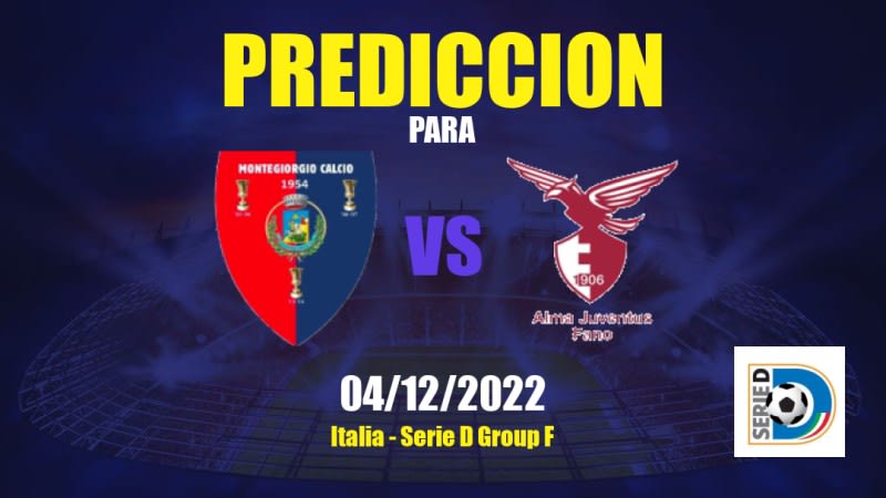 Predicciones Montegiorgio vs Fano: 04/12/2022 - Italia Serie D Group F