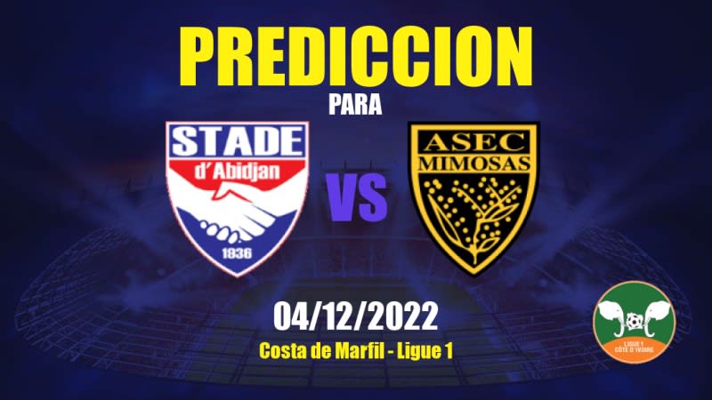 Predicciones Stade d'Abidjan vs ASEC Mimosas: 04/12/2022 - Costa de Marfil Ligue 1