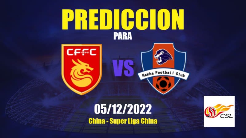 Predicciones Hebei CFFC vs Meizhou Hakka: 05/12/2022 - China Super Liga China