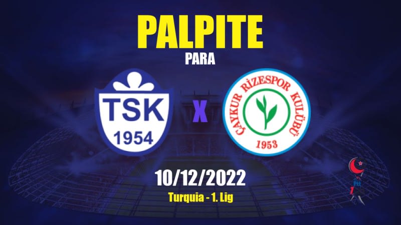 Palpite Tuzlaspor x Rizespor: 10/12/2022 - Turquia 1. Lig