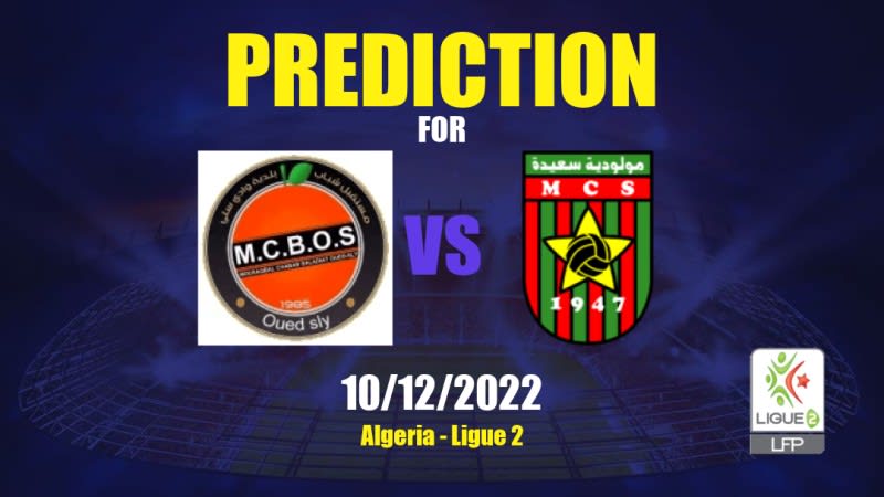 MCB Oued Sly vs MC Saïda Betting Tips: 10/12/2022 - Matchday 10 - Algeria Ligue 2