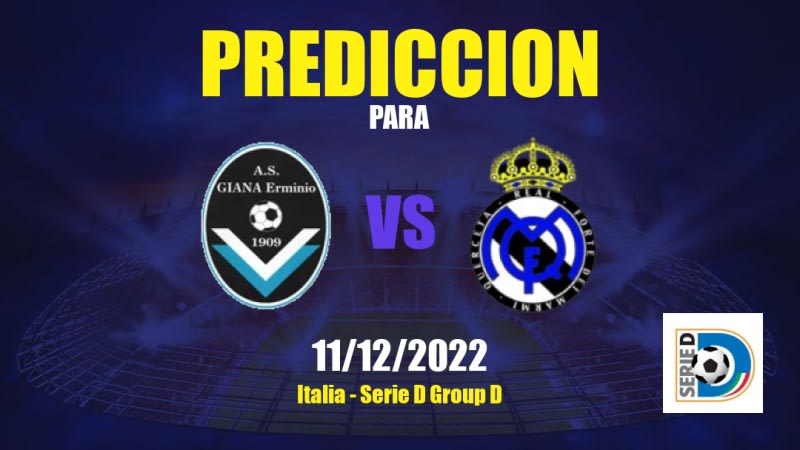 Predicciones Giana Erminio vs Real Forte Querceta: 11/12/2022 - Italia Serie D Group D