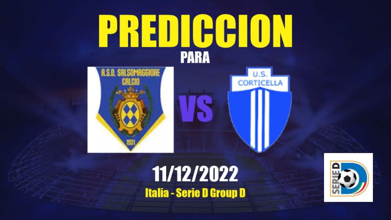 Predicciones Salsomaggiore vs Corticella: 11/12/2022 - Italia Serie D Group D