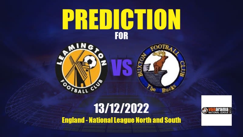 Leamington vs Buxton Betting Tips: 13/12/2022 - Matchday 24 - England National League North and South