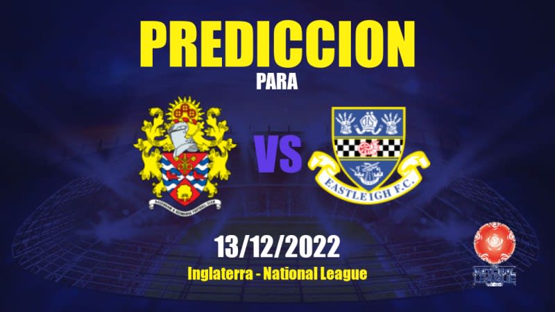 Predicciones Dagenham & Redbridge vs Eastleigh: 13/12/2022 - Inglaterra National League