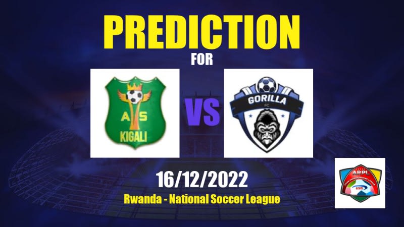 AS Kigali vs Gorilla Betting Tips: 16/12/2022 - Matchday 14 - Rwanda National Soccer League