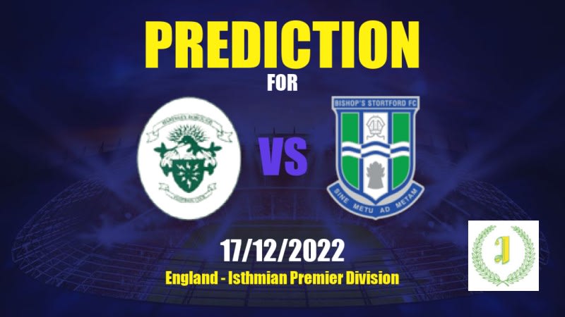 Haringey Borough vs Bishop's Stortford Betting Tips: 17/12/2022 - Matchday 22 - England Isthmian Premier Division