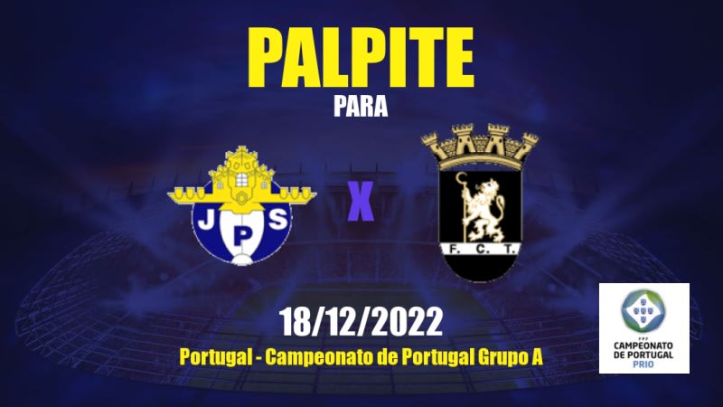 Palpite Pedras Salgadas x Tirsense: 18/12/2022 - Campeonato de Portugal Grupo A