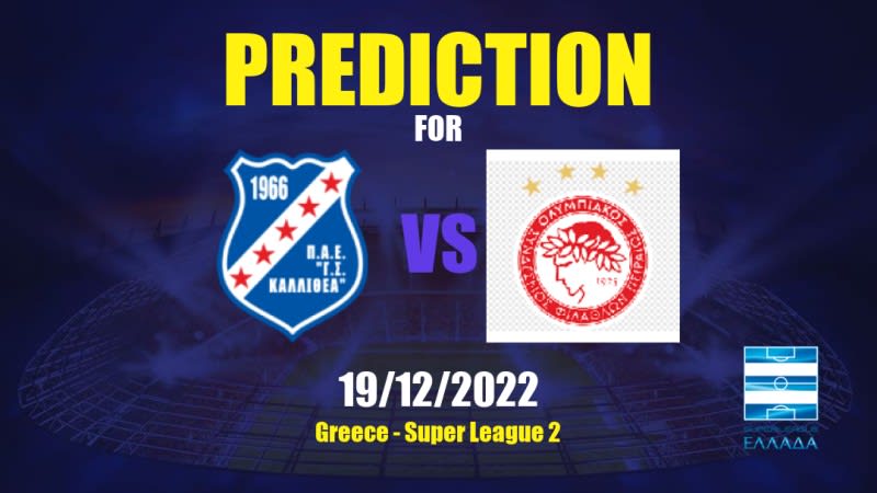 Kallithea vs Olympiakos Piraeus II Betting Tips: 19/12/2022 - Matchday 7 - Greece Super League 2