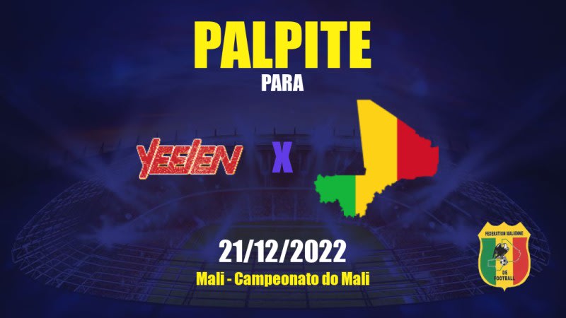 Palpite Yeelen Olympique x Bougouni: 21/12/2022 - Campeonato do Mali