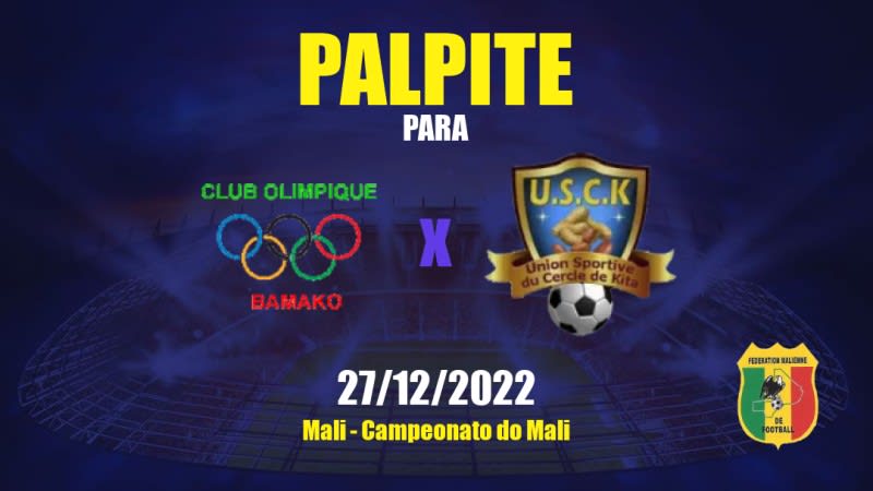 Palpite COB x USC Kita: 27/12/2022 - Campeonato do Mali