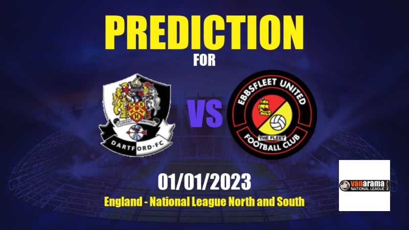 Dartford vs Ebbsfleet United Betting Tips: 01/01/2023 - Matchday 26 - England National League North and South