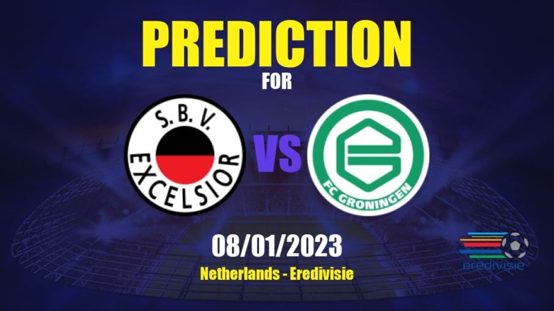 Excelsior vs Groningen Betting Tips: 08/01/2023 - Matchday 15 - Netherlands Eredivisie