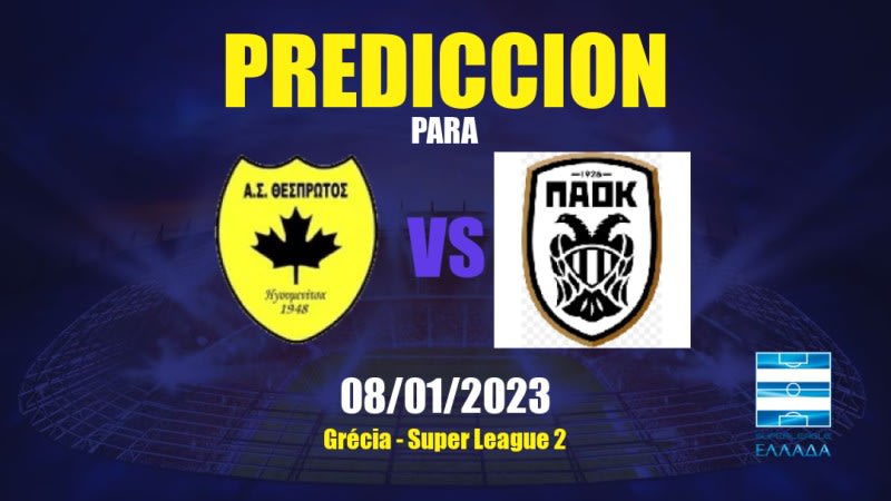 Predicciones Thesprotos vs PAOK II: 08/01/2023 - Grecia Super League 2