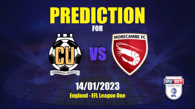 Cambridge United vs Morecambe Betting Tips: 14/01/2023 - Matchday 27 - England EFL League One