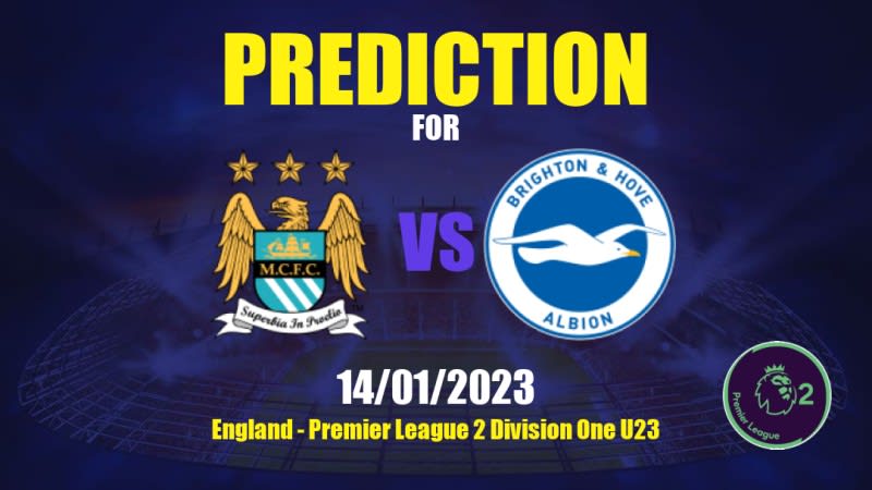 Manchester City U21 vs Brighton U21 Betting Tips: 14/01/2023 - Matchday 15 - England Premier League 2 Division One U23