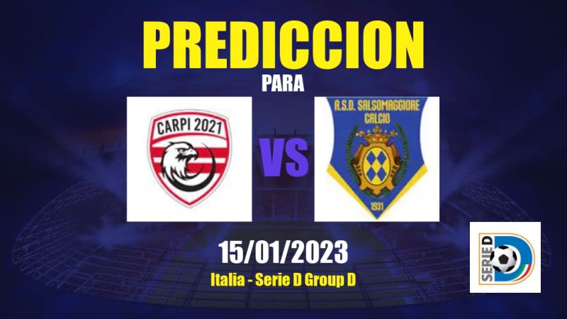 Predicciones Athletic Carpi vs Salsomaggiore: 15/01/2023 - Italia Serie D Group D