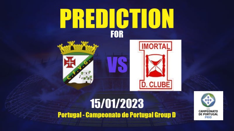 Vasco da Gama Vidigueira vs Imortal Albufeira Betting Tips: 15/01/2023 - Matchday 14 - Portugal Campeonato de Portugal Group D