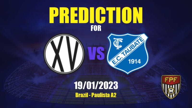 XV de Piracicaba vs Taubaté Betting Tips: 18/01/2023 - Matchday 2 - Brazil Paulista A2