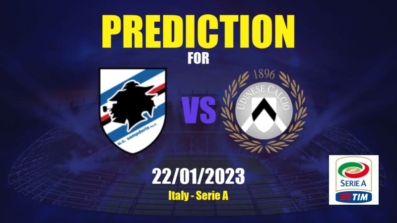 Sampdoria vs Udinese Betting Tips: 22/01/2023 - Matchday 19 - Italy Serie A