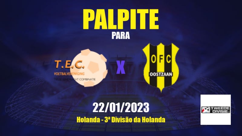 Palpite TEC x OFC Oostzaan: 22/01/2023 - 3ª Divisão da Holanda