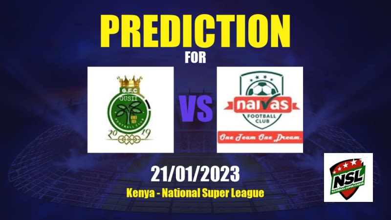 Gusii vs Naivas Betting Tips: 21/01/2023 - Matchday 9 - Kenya National Super League