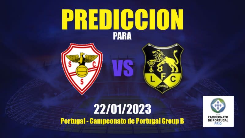 Predicciones Salgueiros vs Lusitania Lourosa: 22/01/2023 - Portugal Campeonato de Portugal Group B