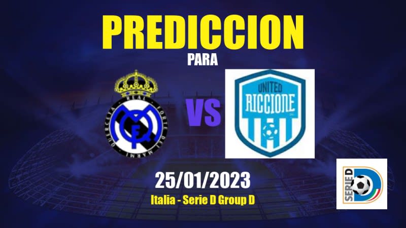 Predicciones Real Forte Querceta vs United Riccione: 25/01/2023 - Italia Serie D Group D