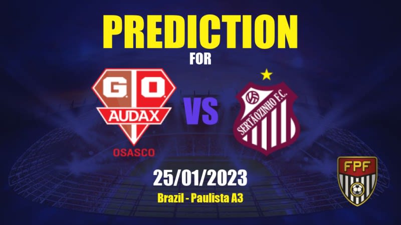 Osasco Audax vs Sertãozinho Betting Tips: 25/01/2023 - Matchday 2 - Brazil Paulista A3