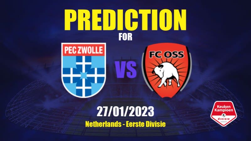 PEC Zwolle vs Oss Betting Tips: 27/01/2023 - Matchday 22 - Netherlands Eerste Divisie