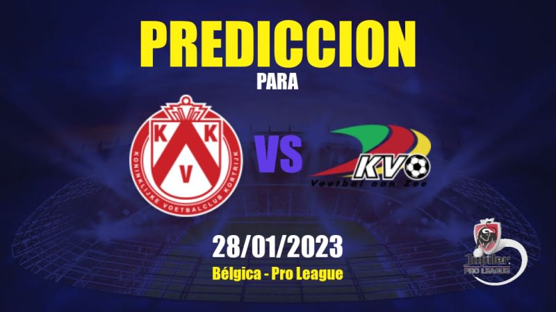 Predicciones KV Kortrijk vs KV Oostende: 28/01/2023 - Bélgica Pro League