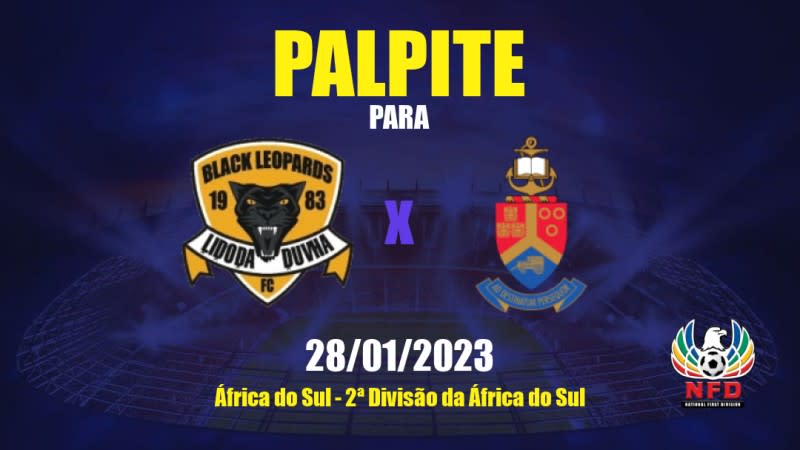 Palpite Black Leopards x University of Pretoria: 28/01/2023 - 2ª Divisão da África do Sul