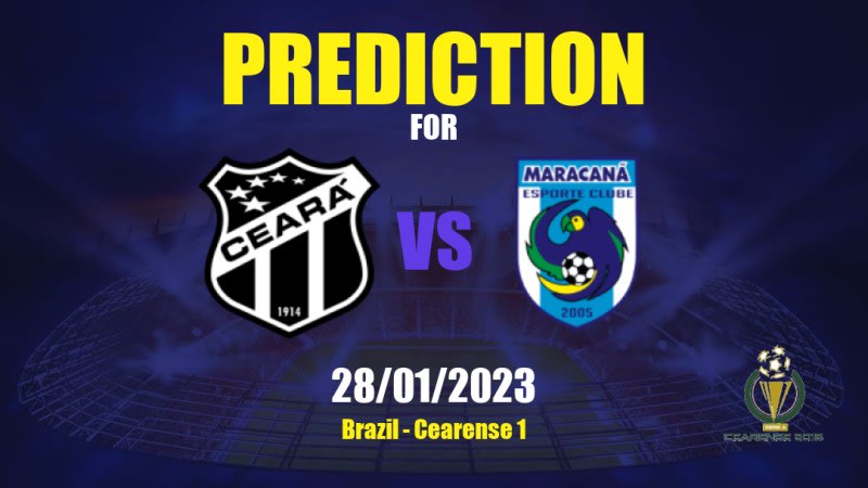 Ceará vs Maracanã Betting Tips: 28/01/2023 - Matchday 3 - Brazil Cearense 1