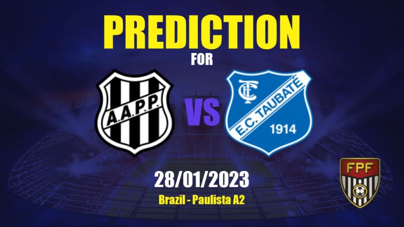 Ponte Preta vs Taubaté Betting Tips: 28/01/2023 - Matchday 5 - Brazil Paulista A2