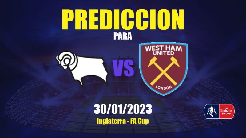 Predicciones Derby County vs West Ham United: 30/01/2023 - Inglaterra FA Cup