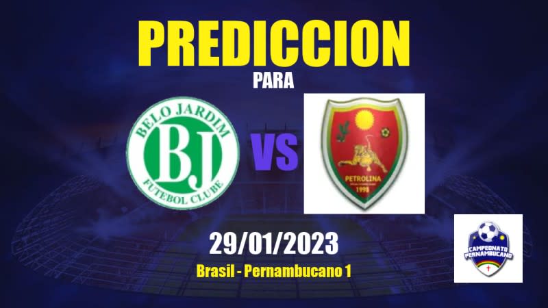 Predicciones Belo Jardim vs Petrolina Social Futebol Clube: 29/01/2023 - Brasil Pernambucano 1