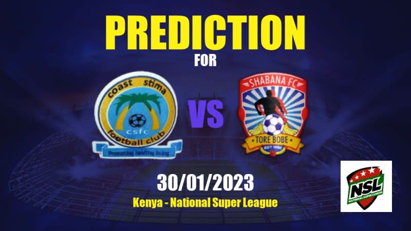 Coast Stima vs Shabana Betting Tips: 30/01/2023 - Matchday 10 - Kenya National Super League